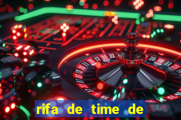 rifa de time de futebol qual sai mais